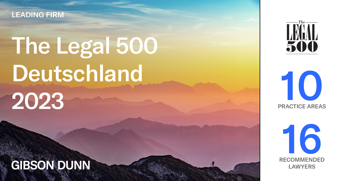Gibson Dunn Ranked in The Legal 500 Deutschland 2023 Gibson Dunn