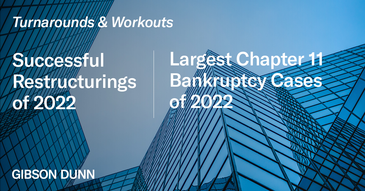 Turnarounds & Workouts Recognizes Six Gibson Dunn Matters Among its