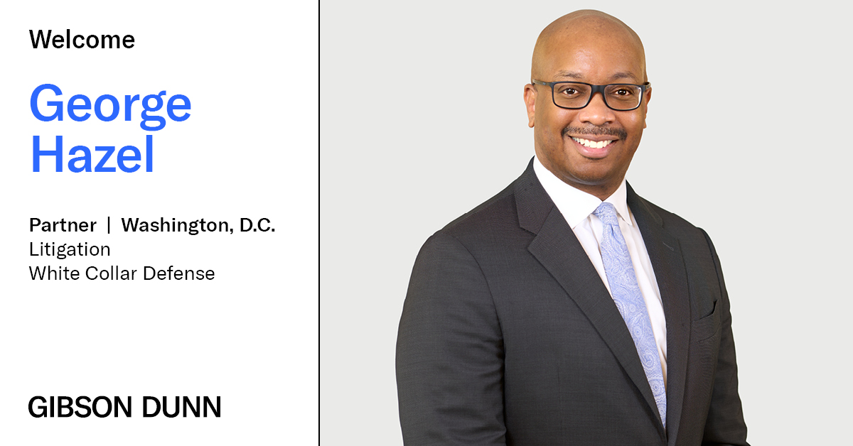 Former U.S. District Judge Hazel to Join Gibson Dunn in