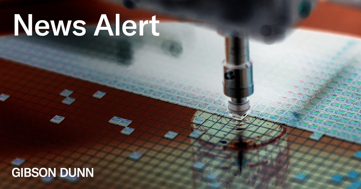 CHIPS Act Update Applications Wanted Gibson Dunn