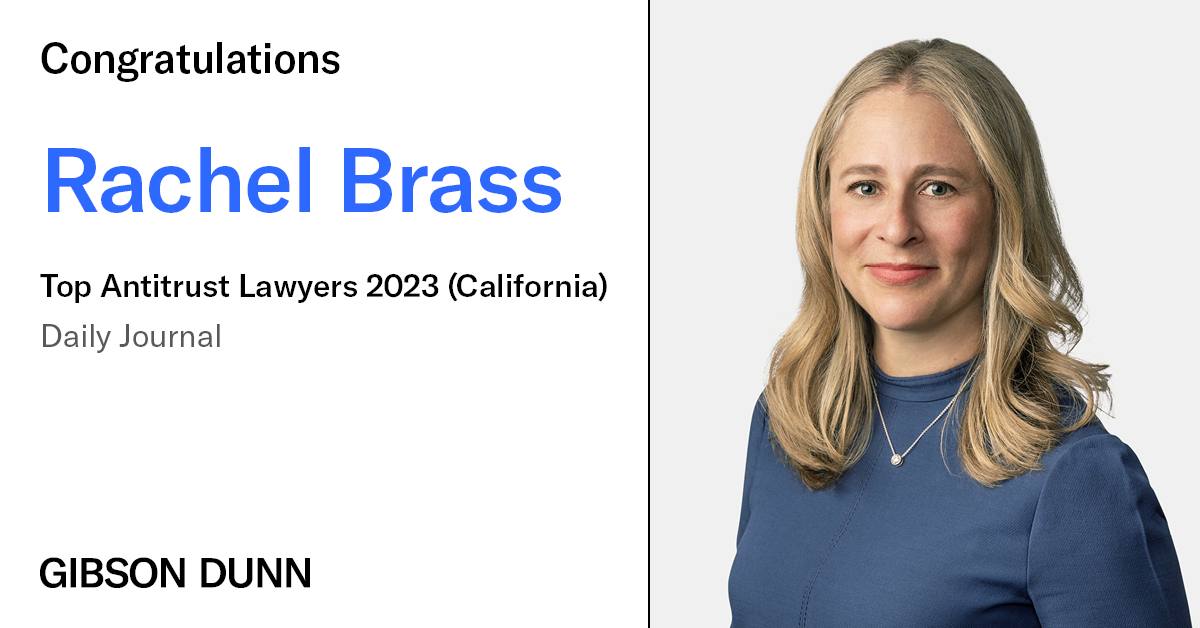 Rachel Brass Named Among California's 2023 Top Antitrust Lawyers